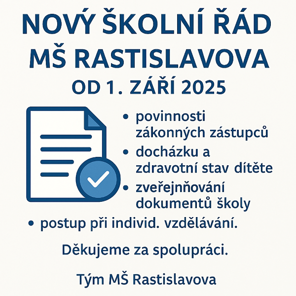 📢 Nový školní řád MŠ Rastislavova od 1. 9. 2025